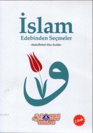 İslam Edebinden Seçmeler