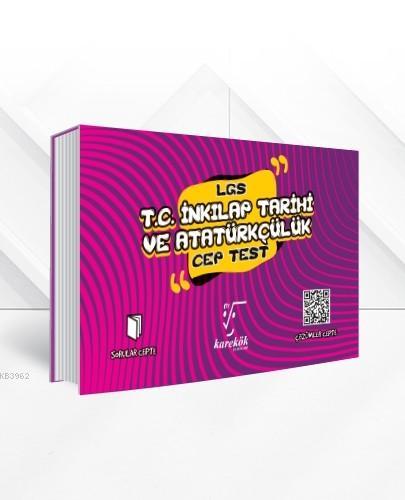 Karekök Yayınları 8. Sınıf LGS T.C. İnkılap Tarihi ve Atatürkçülük Cep Test Karekök 