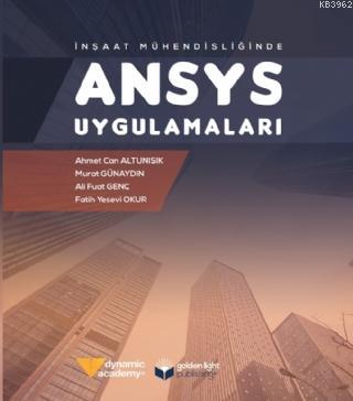 İnşaat Mühendisliğinde ANSYS Uygulamaları