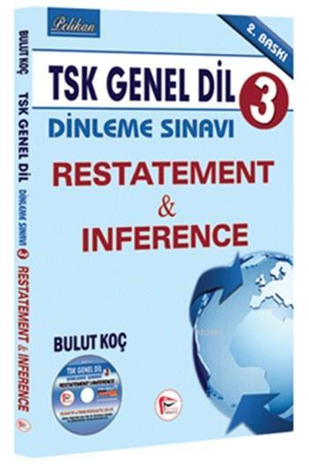 TSK Genel Dil Dinleme Sınavı 3 - Restatement & Inference