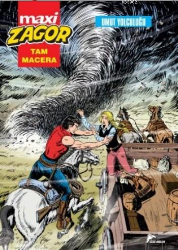 Zagor Maxi 12, Umut Yolculuğu