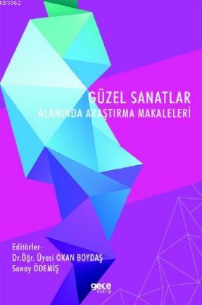 Güzel Sanatlar Alanında Araştırma Makaleleri