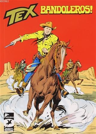 Bandoleros! / Asker Kaçağı - Tex Klasik Cilt 52, Klasik Seri 271-272