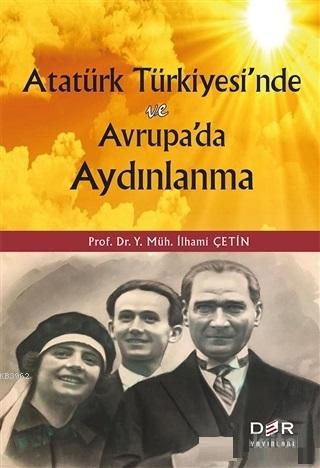 Atatürk Türkiyesi'nde ve Avrupa'da Aydınlanma