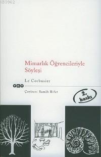 Mimarlık Öğrencileriyle Söyleşi