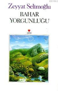 Bahar Yorgunluğu 