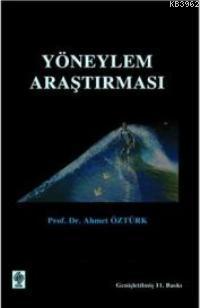 Yoneylem Arastirmasi Ahmet Ozturk 9789758768301 Kitap Turkmenkitabevi Com Tr