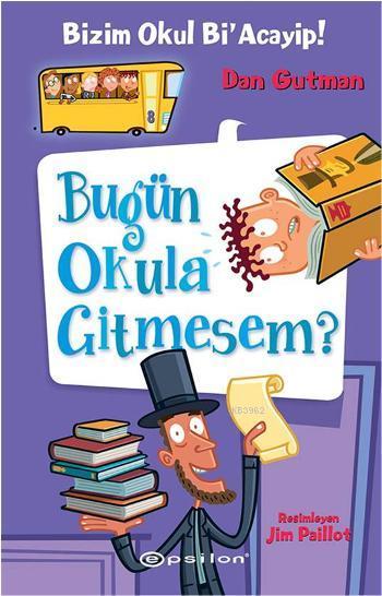 Bizim Okul Bi' Acayip!; Bugün Okula Gitmesem?
