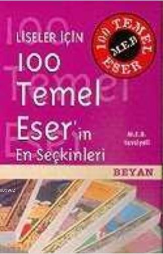  Liseler İçin 100 Temel Eser (10 Kitap) | Liseler İçin 100 Temel Eser (10 Kitap) | Kolektif | Beyan Yayınları | 2770000032711 