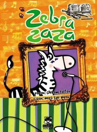 Zebra Zaza; 6-8 Yaş
