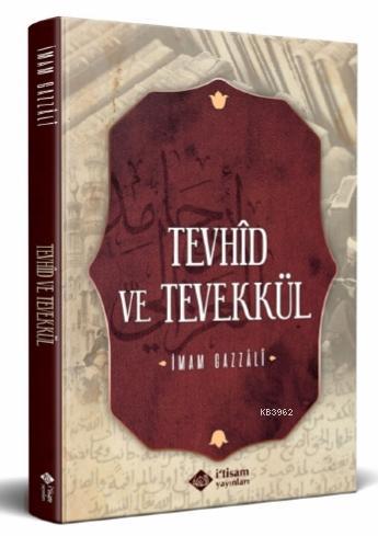 Tevhid Ve Tevekkül