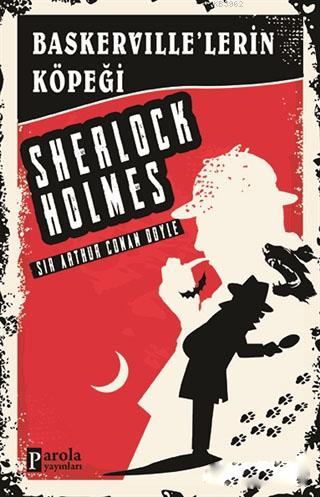  Baskervillelerin Köpeği Sherlock Holmes | Baskervillelerin Köpeği Sherlock Holmes | Ahmet ÜzümcüoğluCelal Coşkun | Sir Arthur Conan Doyle | Parola Yayınları | 9786057522511 