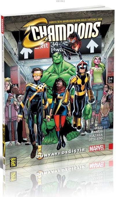 Champions Cilt 1: Dünyayı Değiştir