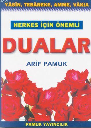 Herkes Icin Onemli Dualar Yasin 040 Yasin Tebareke Amme Vakia Arif Pamuk 9789752942011 Kitap Imge Com Tr