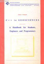 C++ In Geosciences; A Handbook For Students, Engineers And Programmers