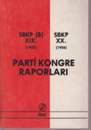 SBKP(B)XVI XVII XVIII.  Parti Kongre Raporları