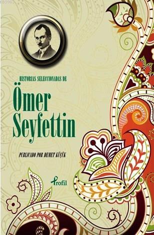 Historias Seleccionadas de Ömer Seyfettin