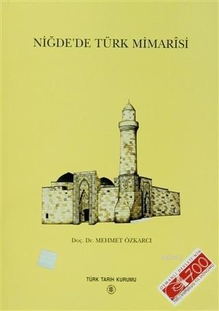 Niğde'de Türk Mimarisi