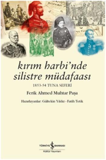 Kırım Harbi'nde Silistre Müdafaası; 1853 - 54 Tuna Seferi