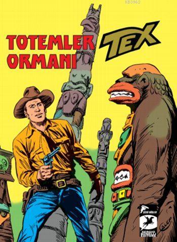 Tex Klasik Seri 27, Totemler Ormanı / İnsan ve Canavar