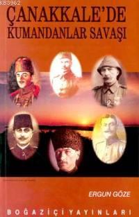 Çanakkalede Kumandanlar Savaşı