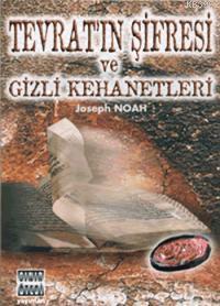 Tevratın Şifresi ve Gizli Kehanetleri