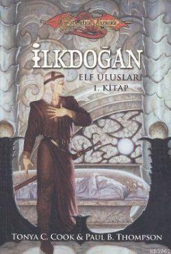 İlkdoğan - Elf Ulusları 1. Kitap