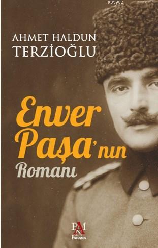 Enver Paşa'nın Romanı