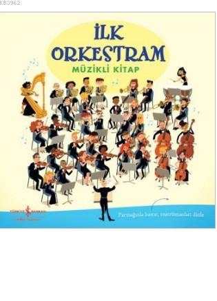İlk Orkestram; Müzikli Kitap