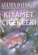 Kıyamet Çiçekleri