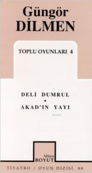 Toplu Oyunları 4; Deli Dumrul - Akad'ın Yayı