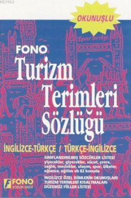 İngilizce Turizm Terimleri Sözlüğü; İngilizce-Türkçe / Türkçe-İngilizce