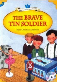 The Brave Tin Soldier + MP3 CD (YLCR-Level 1)