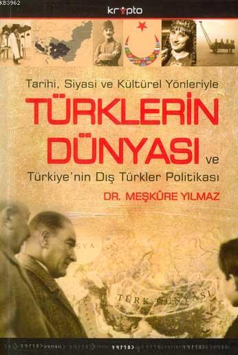 Türklerin Dünyası ve Türkiye'nin Dış Türkler Politikası