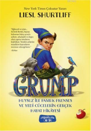 GRUMP - Huysuz İle Pamuk Prenses Ve Yedi Cücelerin Gerçek Hayat Hikayesi