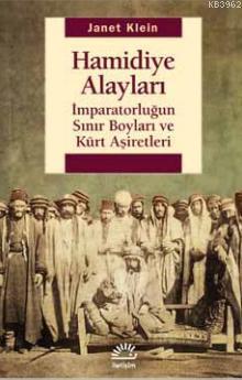 Hamidiye Alayları; İmparatorluğun Sınır Boyları ve Kürt Aşiretler