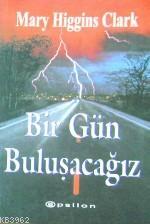 Bir Gün Buluşacağız