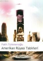 Amerikan Rüyası Tabirleri