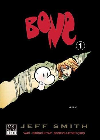 Bone 1; Vadi - Birinci Kitap: Boneville'den Çıkış