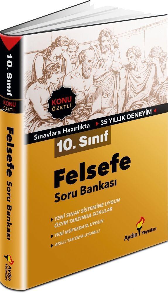 Aydın Yayınları 10. Sınıf Felsefe Konu Özetli Soru Bankası Aydın 