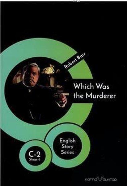 Which Was the Murderer - English Story Series; C - 2 Stage 6