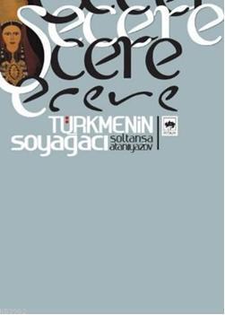 Şecere; Türkmenin Soyağacı