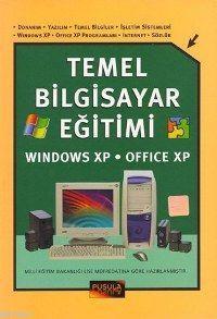 Temel Bilgisayar Eğitimi; Windows Xp - Office Xp