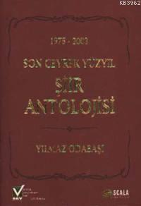 1975-2000 Son Çeyrek Yüzyıl Şiir Antolojisi