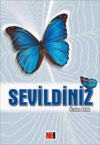 Sevildiniz