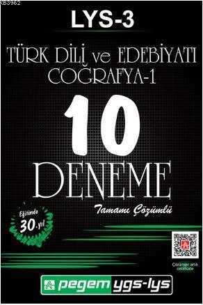 LYS - 3 Türk Dili ve Edebiyatı - Coğrafya 1 Tamamı Çözümlü 10 Deneme