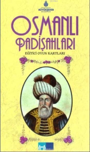 Osmanlı Padişahları; Eğitici Oyun Kartları
