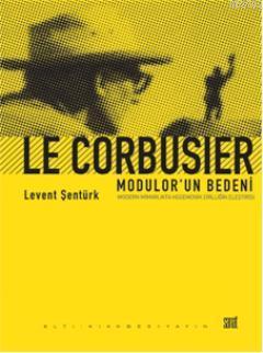 Le Corbusier; Modulor'un Bedeni