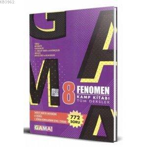 Gama Yayınları 8. Sınıf Fenomen Tüm Dersler Kamp Kitabı