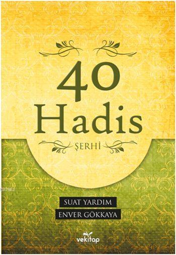 40 Hadis Şerhi